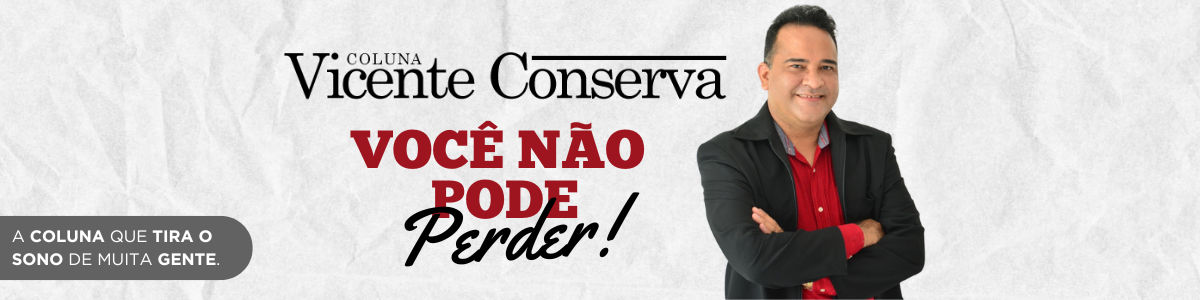 Coluna Vicente Conserva - Voc No Pode Perder