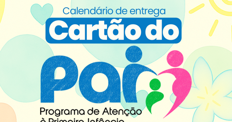 Carto do PAI em Patos: Confira o calendrio e os documentos para receber