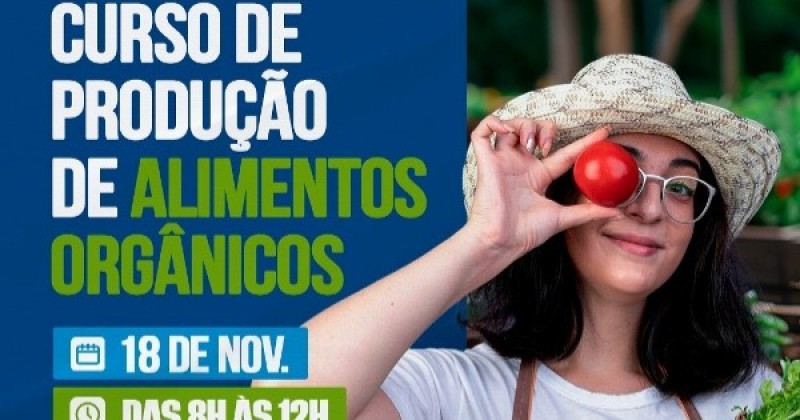 Patos sedia curso de Produo de Alimentos Orgnicos nesta tera, dia 18