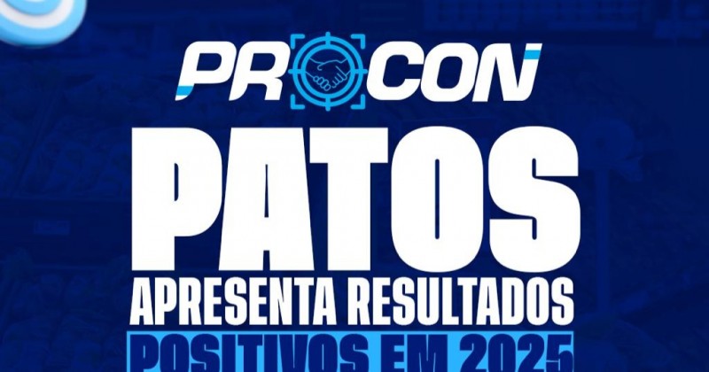 Procon/Patos atesta aumento de 40% nos atendimentos em 2025