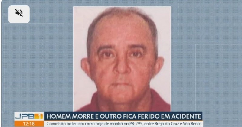 Homem morre e idoso fica ferido em acidente entre carro e caminh�o no Sert�o 