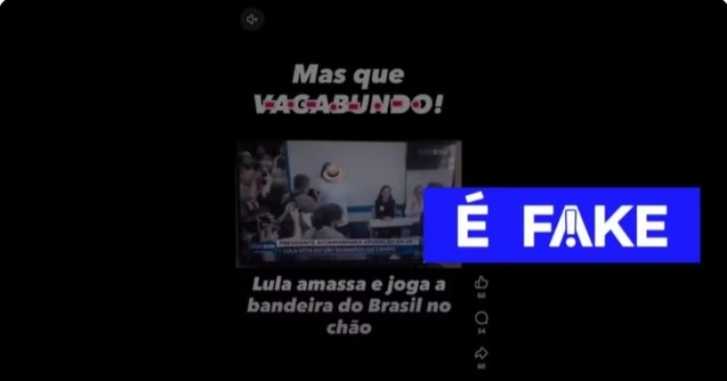 � #FAKE que Lula jogou bandeira do Brasil no ch�o ap�s votar