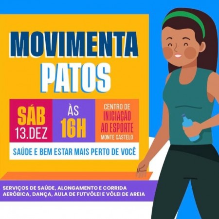 Primeira edio do 'Movimenta Patos' promete movimentar Monte Castelo neste sbado 