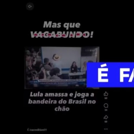 � #FAKE que Lula jogou bandeira do Brasil no ch�o ap�s votar